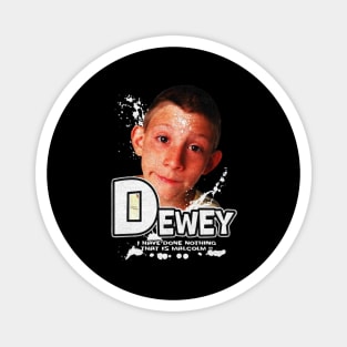 Dewey Showtime Magnet